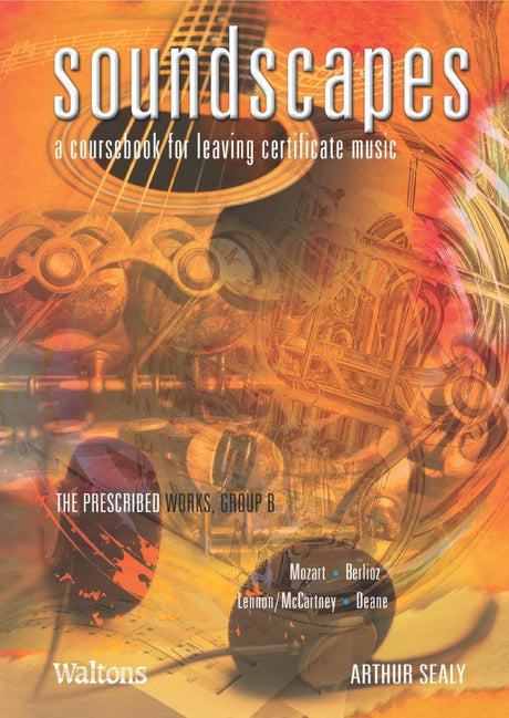 Soundscapes - The Prescribed Works - Group B by Waltons Music Ltd on Schoolbooks.ie