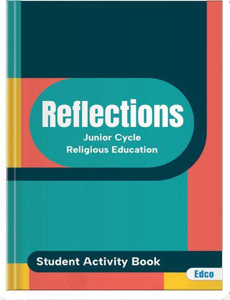 Reflections - Student Activity Book Only by Edco on Schoolbooks.ie