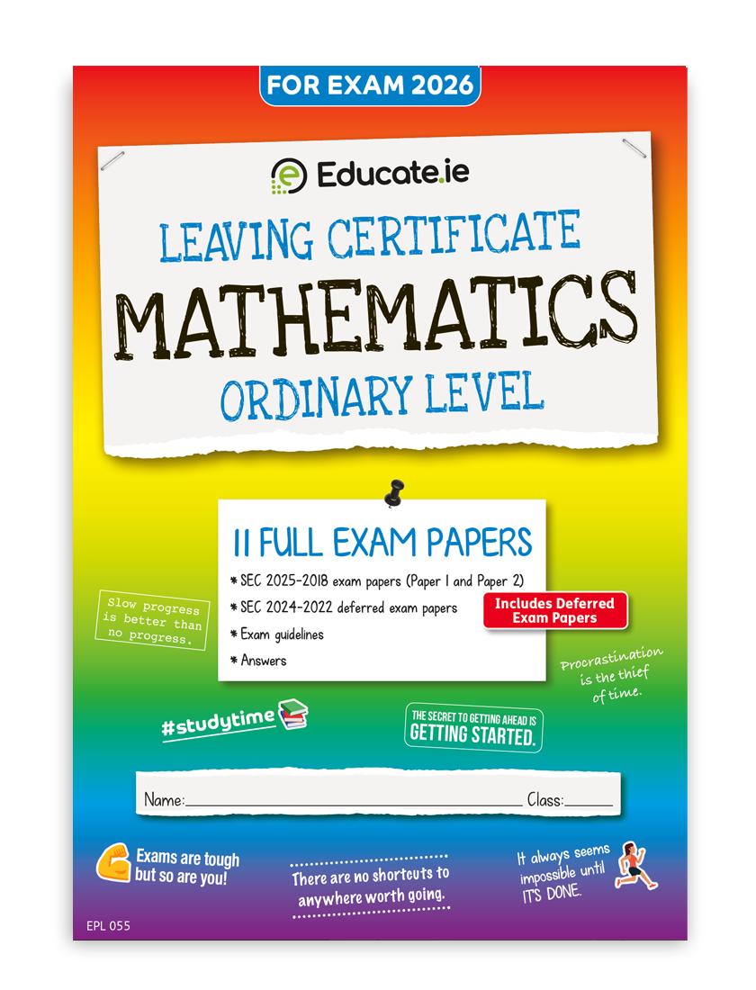 Educate.ie - Exam Papers - Leaving Cert - Maths - Ordinary Level - Exam 2026 by Educate.ie on Schoolbooks.ie