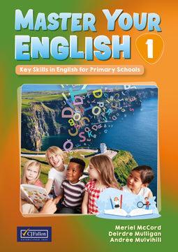 Master Your English 1 - 1st Class by CJ Fallon on Schoolbooks.ie