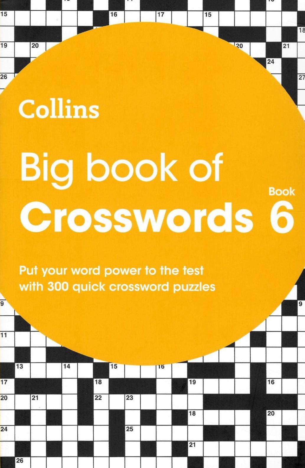 Big Book of Crosswords 6 : 300 Quick Crossword Puzzles by HarperCollins Publishers on Schoolbooks.ie