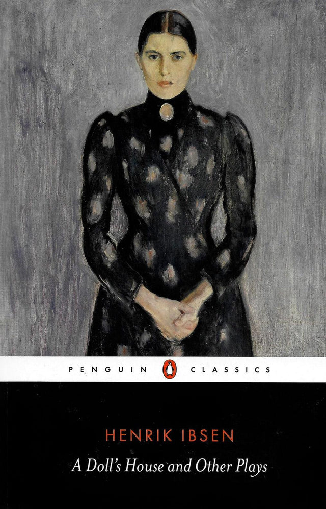 A Doll's House and Other Plays by Bloomsbury Publishing on Schoolbooks.ie