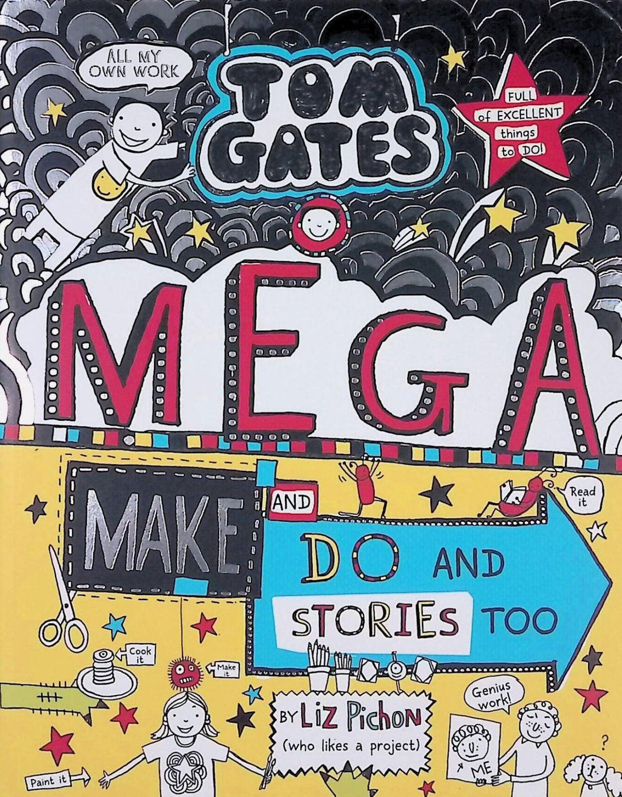 Tom Gates #16 - Mega Make and Do (and Stories Too!) - Paperback by Scholastic on Schoolbooks.ie