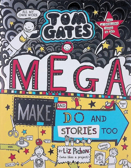 Tom Gates #16 - Mega Make and Do (and Stories Too!) - Paperback by Scholastic on Schoolbooks.ie