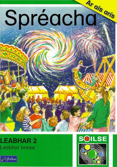 Soilse Leabhar 2 - Spreacha by CJ Fallon on Schoolbooks.ie