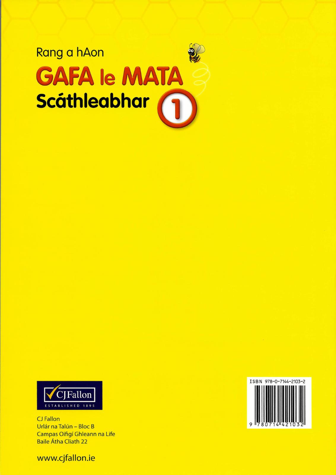 ■ Gafa le Mata 1 - Rang a hAon Scáthleabhar - 1st / Old Edition (2015) by CJ Fallon on Schoolbooks.ie