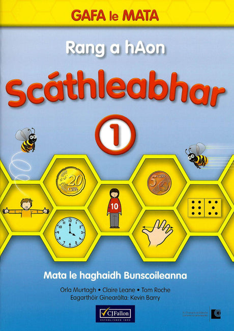 ■ Gafa le Mata 1 - Rang a hAon Scáthleabhar - 1st / Old Edition (2015) by CJ Fallon on Schoolbooks.ie