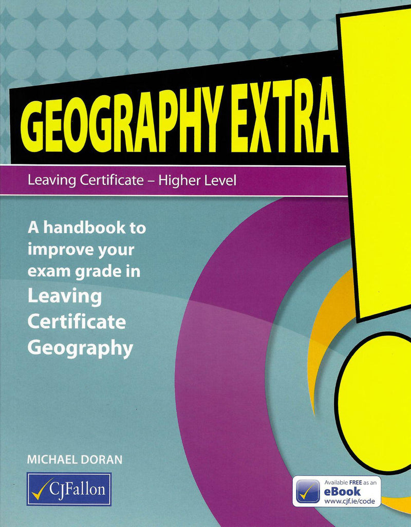 Geography Extra! - Leaving Cert by CJ Fallon on Schoolbooks.ie