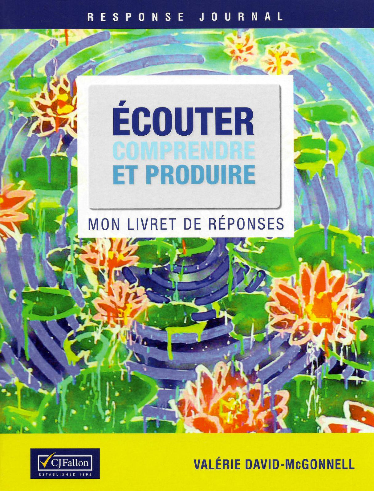 Écouter Comprendre Et Produire - Set by CJ Fallon on Schoolbooks.ie
