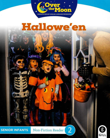 ■ Over The Moon - Hallowe'en - Senior Infants Non-Fiction Reader 2 by Gill Education on Schoolbooks.ie