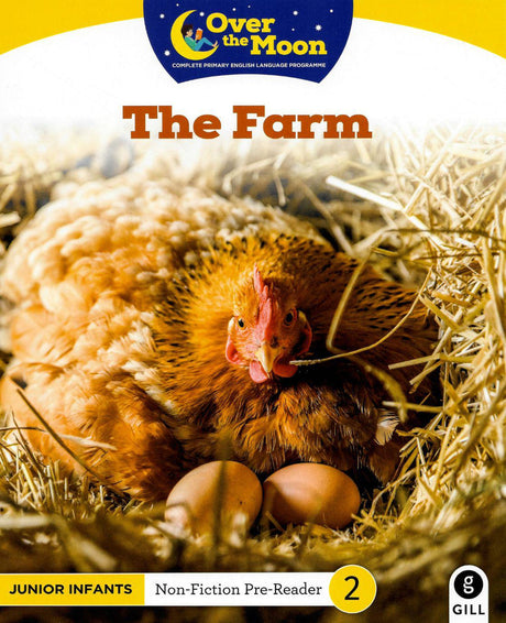 ■ Over The Moon - The Farm - Junior Infants Non-Fiction Reader 2 by Gill Education on Schoolbooks.ie