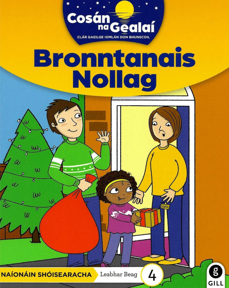 Cosán na Gealaí - Bronntanais Nollag - Junior Infants Fiction Reader 4 by Gill Education on Schoolbooks.ie