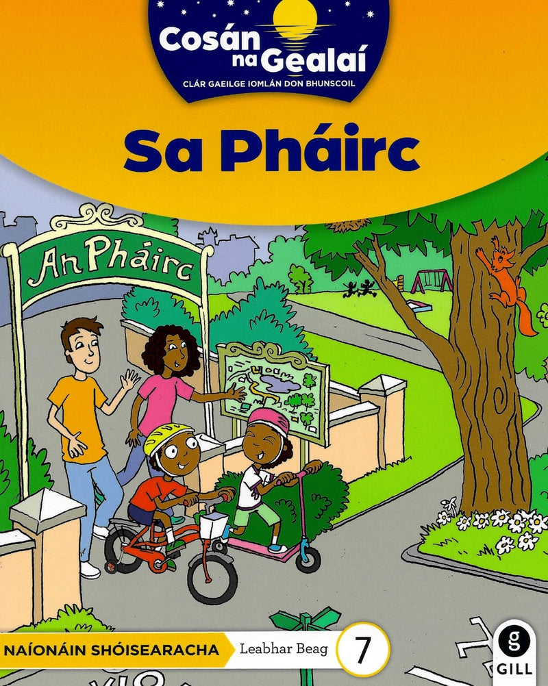 Cosán na Gealaí - Sa Phairc - Junior Infants Fiction Reader 7 by Gill Education on Schoolbooks.ie