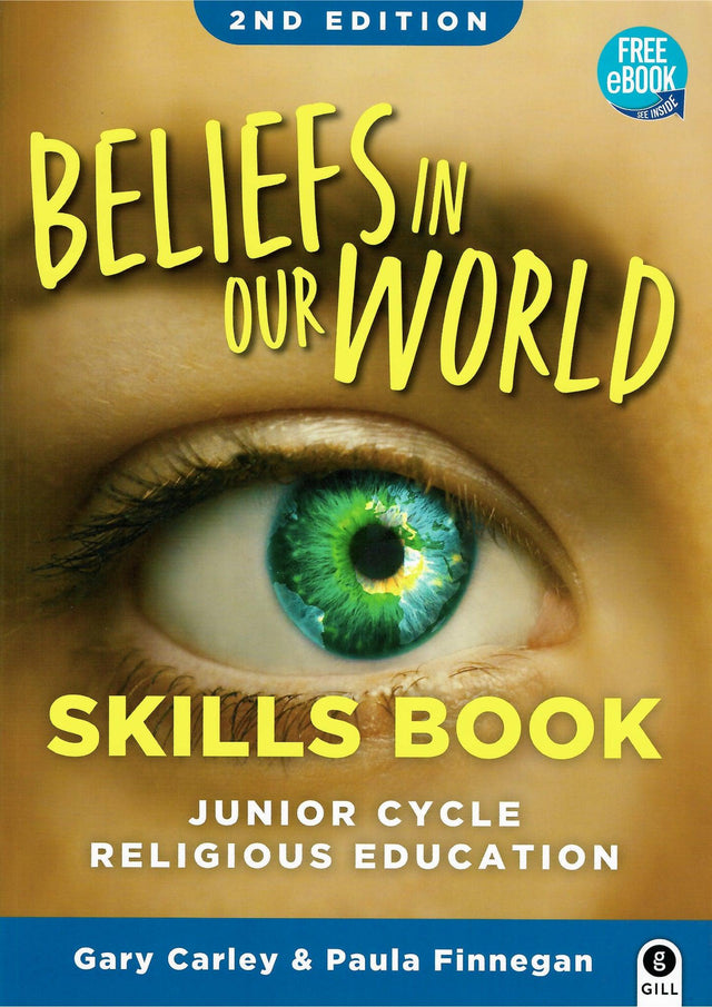 Beliefs in Our World - Skills Book Only - 2nd / New Edition (2023) by Gill Education on Schoolbooks.ie