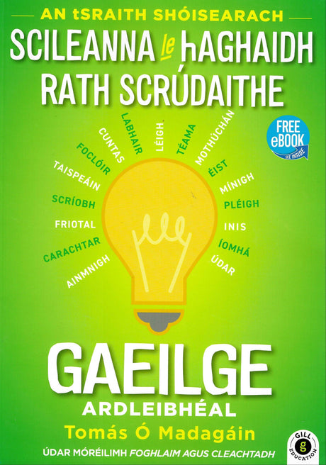 Scileanna le Haghaidh Rath Scrúdaithe - Gaeilge - Ardleibhéal by Gill Education on Schoolbooks.ie