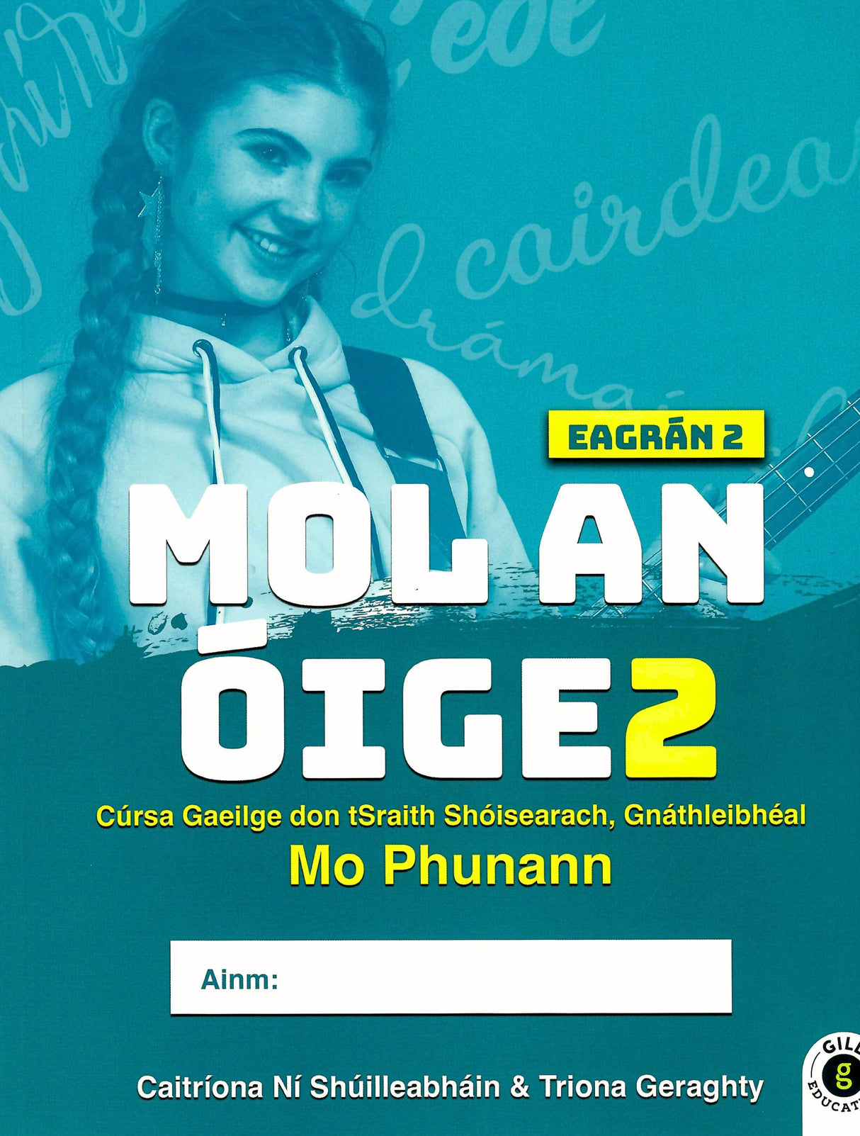 Mol an Óige 2 - Textbook & Workbook Set - 2nd / New Edition (2024) by Gill Education on Schoolbooks.ie