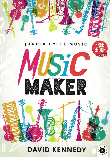 Music Maker by Gill Education on Schoolbooks.ie