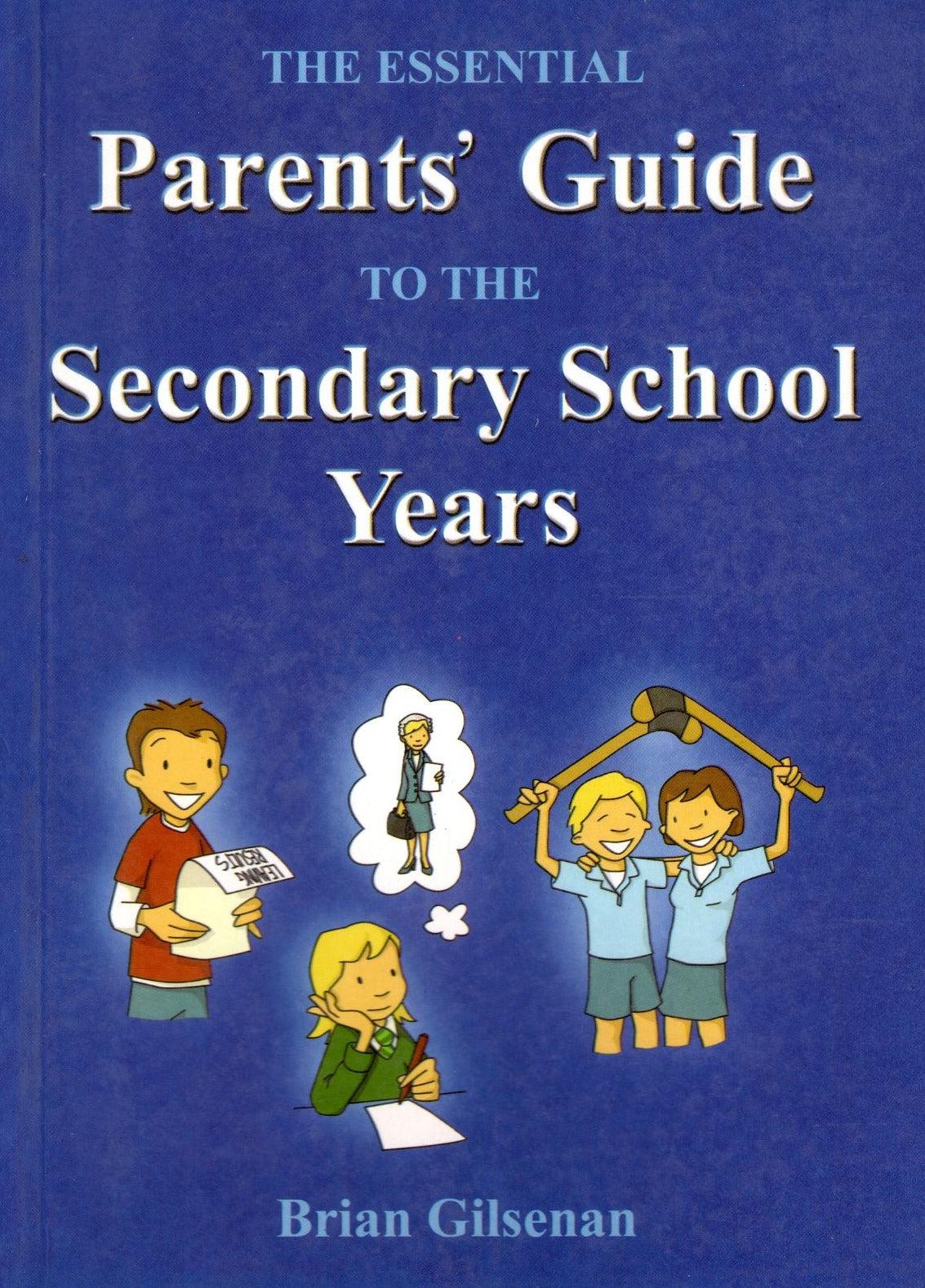 ■ The Essential Parents Guide To The Secondary School Years by Primary ABC on Schoolbooks.ie