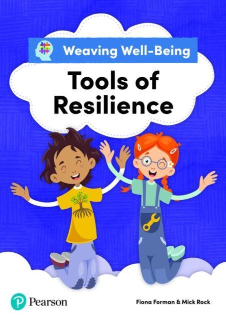 ■ Weaving Well-Being - 4th Class - Tools of Resilience - Pupil Book - Pearson Edition by Pearson Education Ltd on Schoolbooks.ie