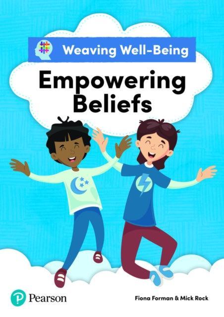 ■ Weaving Well-Being - 6th Class - Empowering Beliefs - Pupil Book - Pearson Edition by Pearson Education Ltd on Schoolbooks.ie