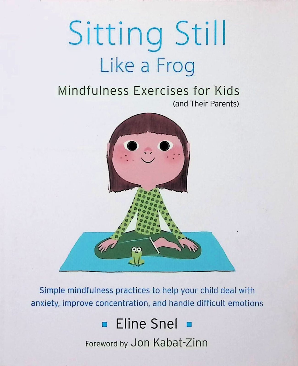 Sitting Still Like A Frog by Shambhala Publications Inc on Schoolbooks.ie