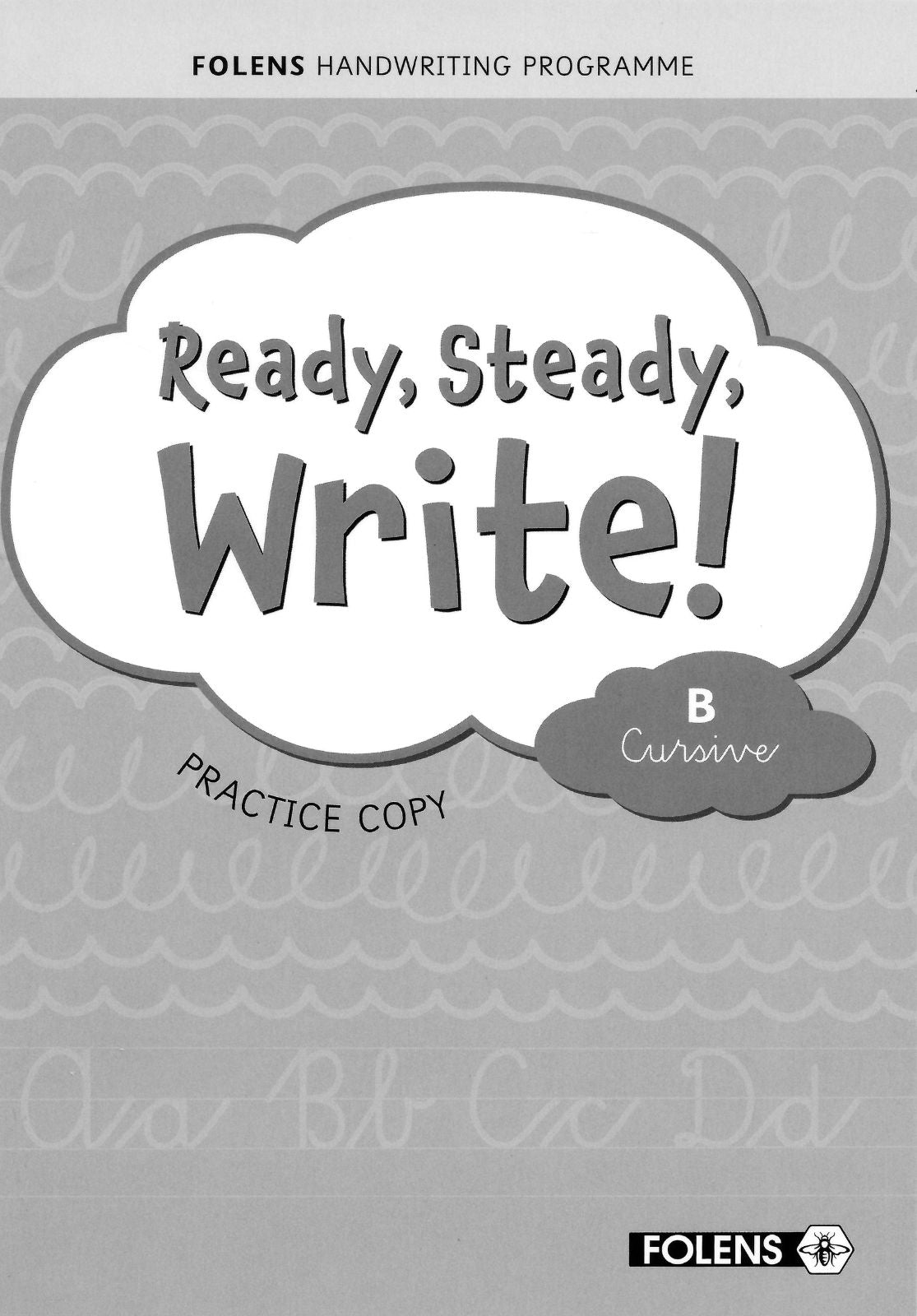 Ready, Steady, Write! B - Senior Infants - Cursive - Textbook and Practice Copy Set by Folens on Schoolbooks.ie