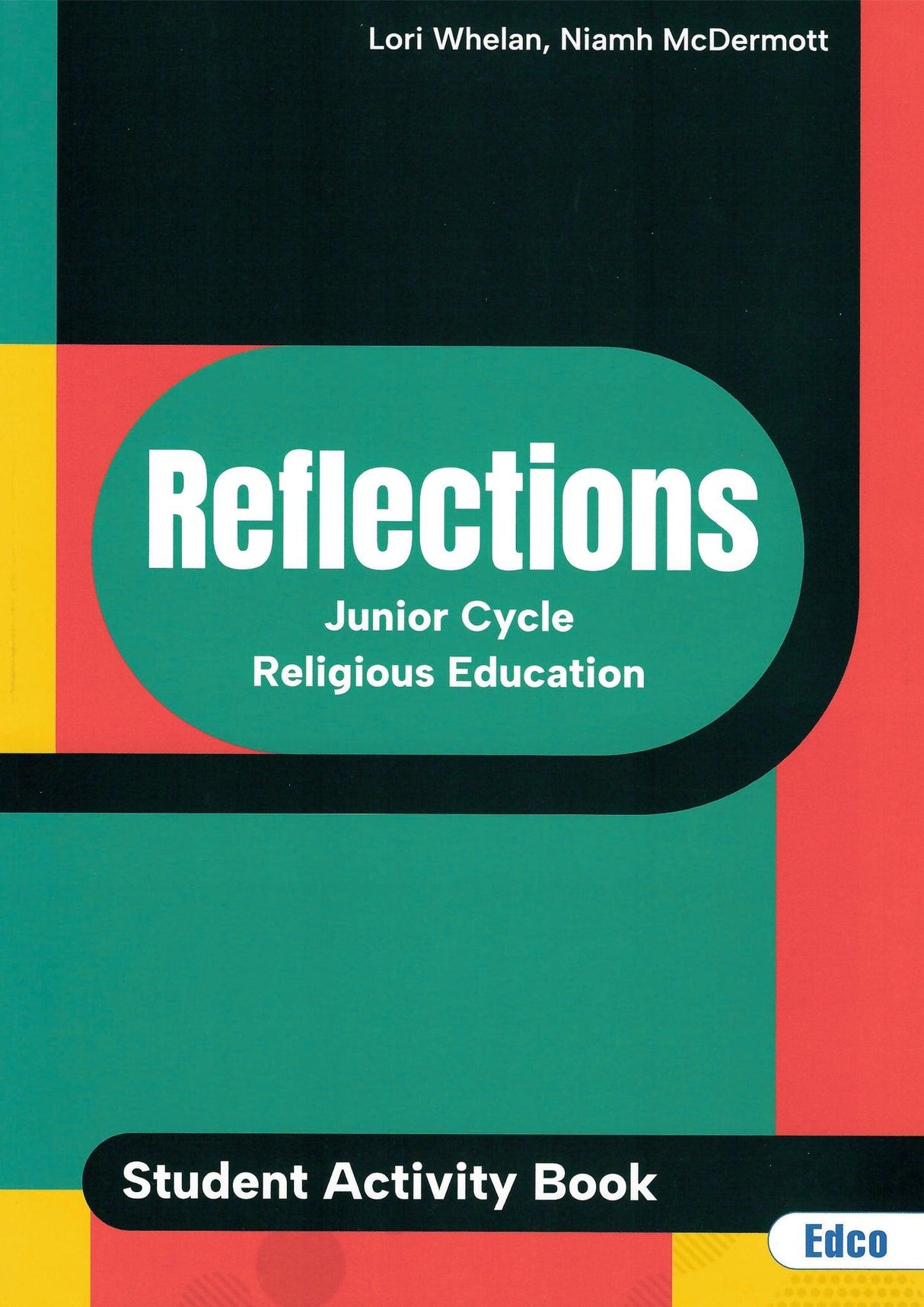 Reflections - Textbook & Student Activity Book - Set by Edco on Schoolbooks.ie