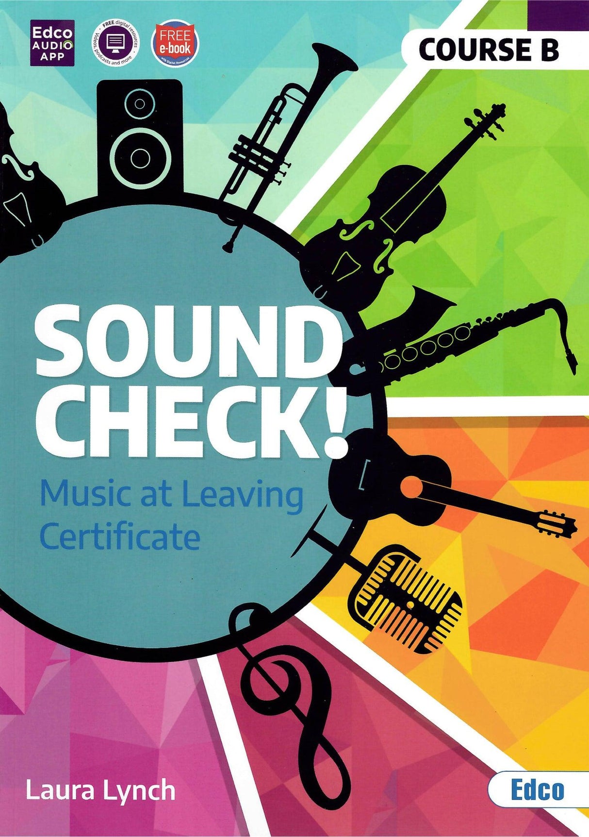 Sound Check! B - Leaving Cert Music - Student Book and Composition Manuscript - Set by Edco on Schoolbooks.ie