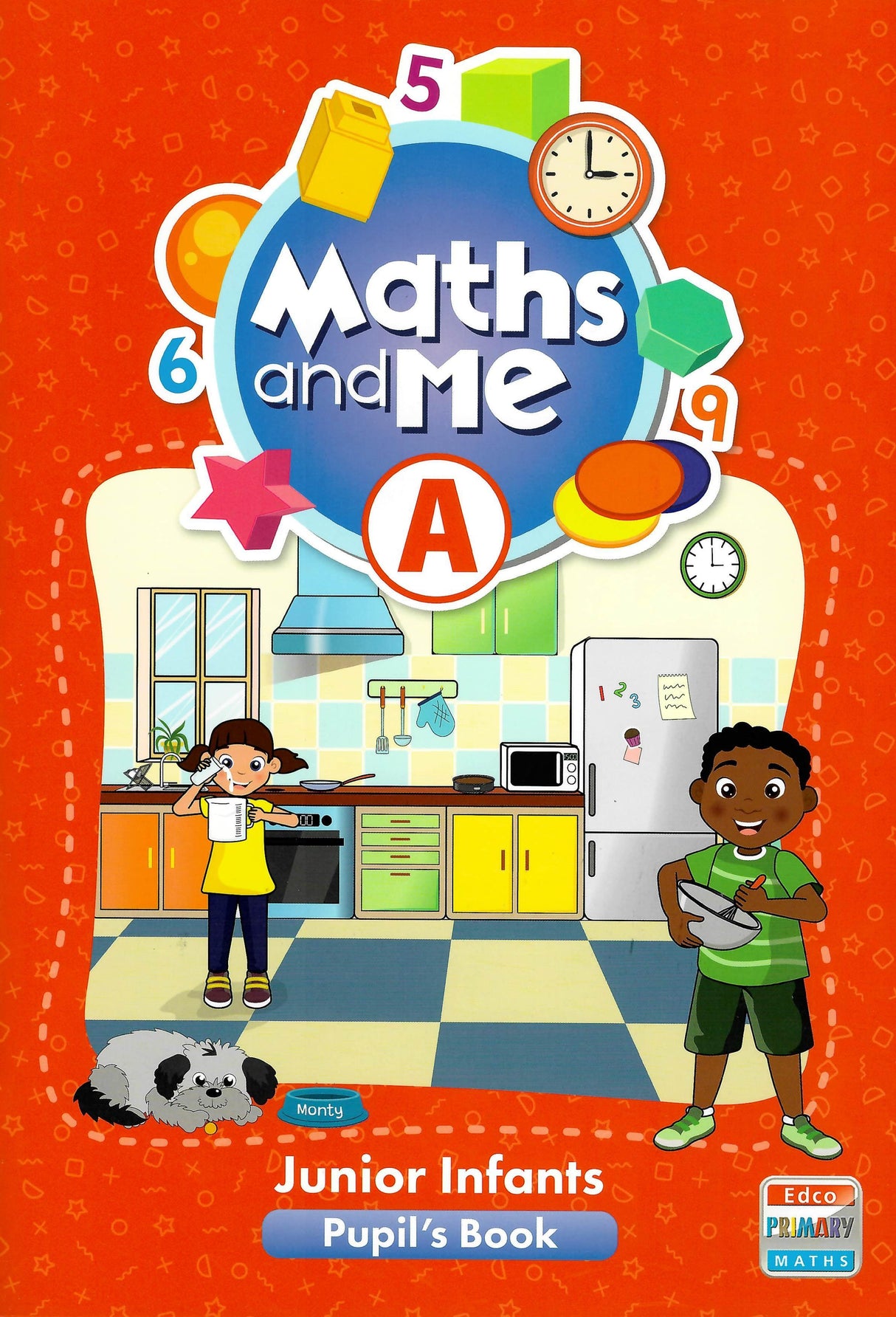 Maths and Me A - Pupils Book & Home School Links Book & Progress Assessment Booklet - Set - Junior Infants by Edco on Schoolbooks.ie