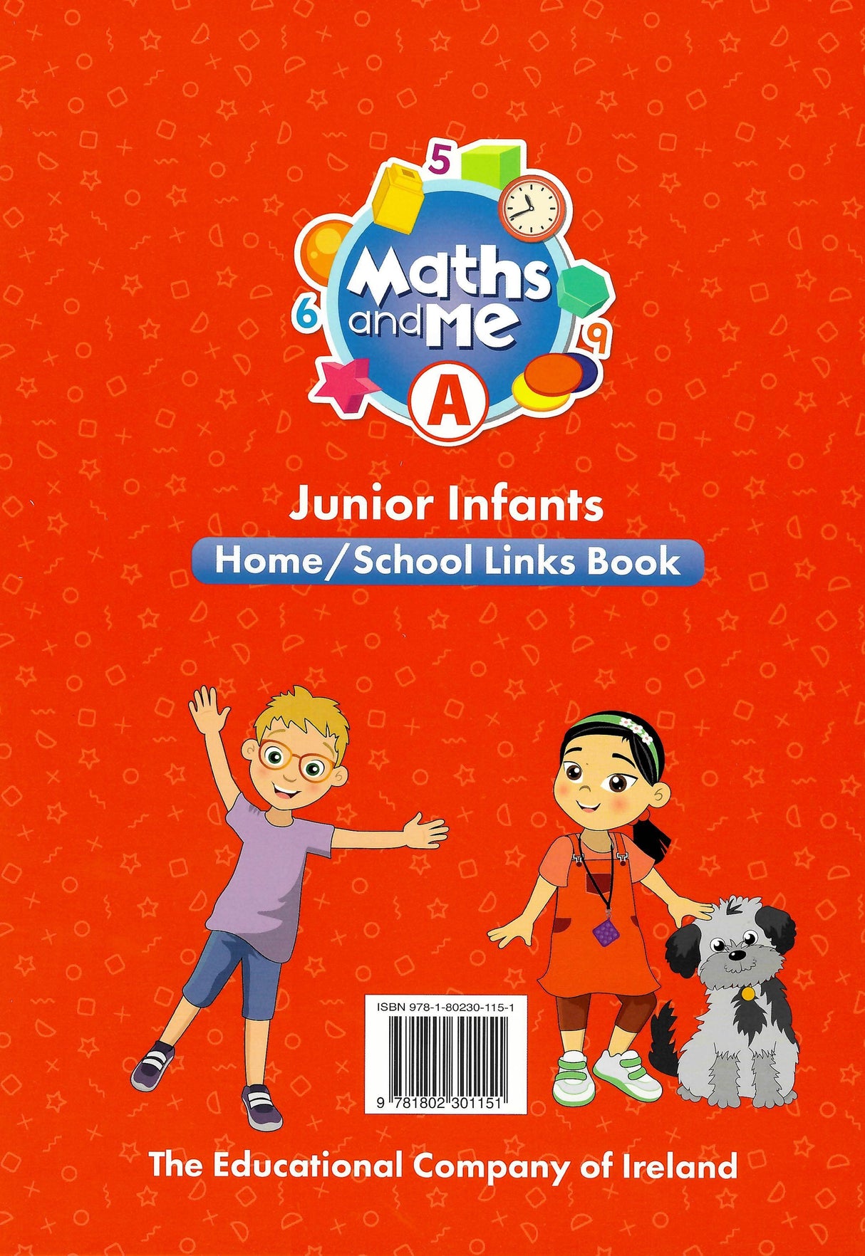 Maths and Me A - Pupils Book & Home School Links Book & Progress Assessment Booklet - Set - Junior Infants by Edco on Schoolbooks.ie
