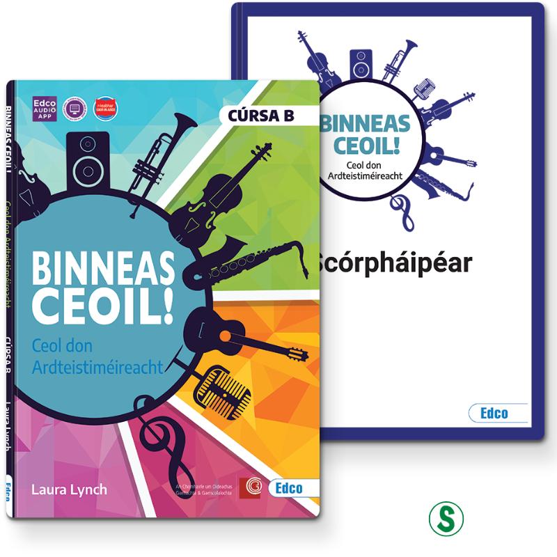 Binneas Ceoil! Cúrsa B - Textbook & Scórpháipéar - Set - New Edition (2025) by Edco on Schoolbooks.ie