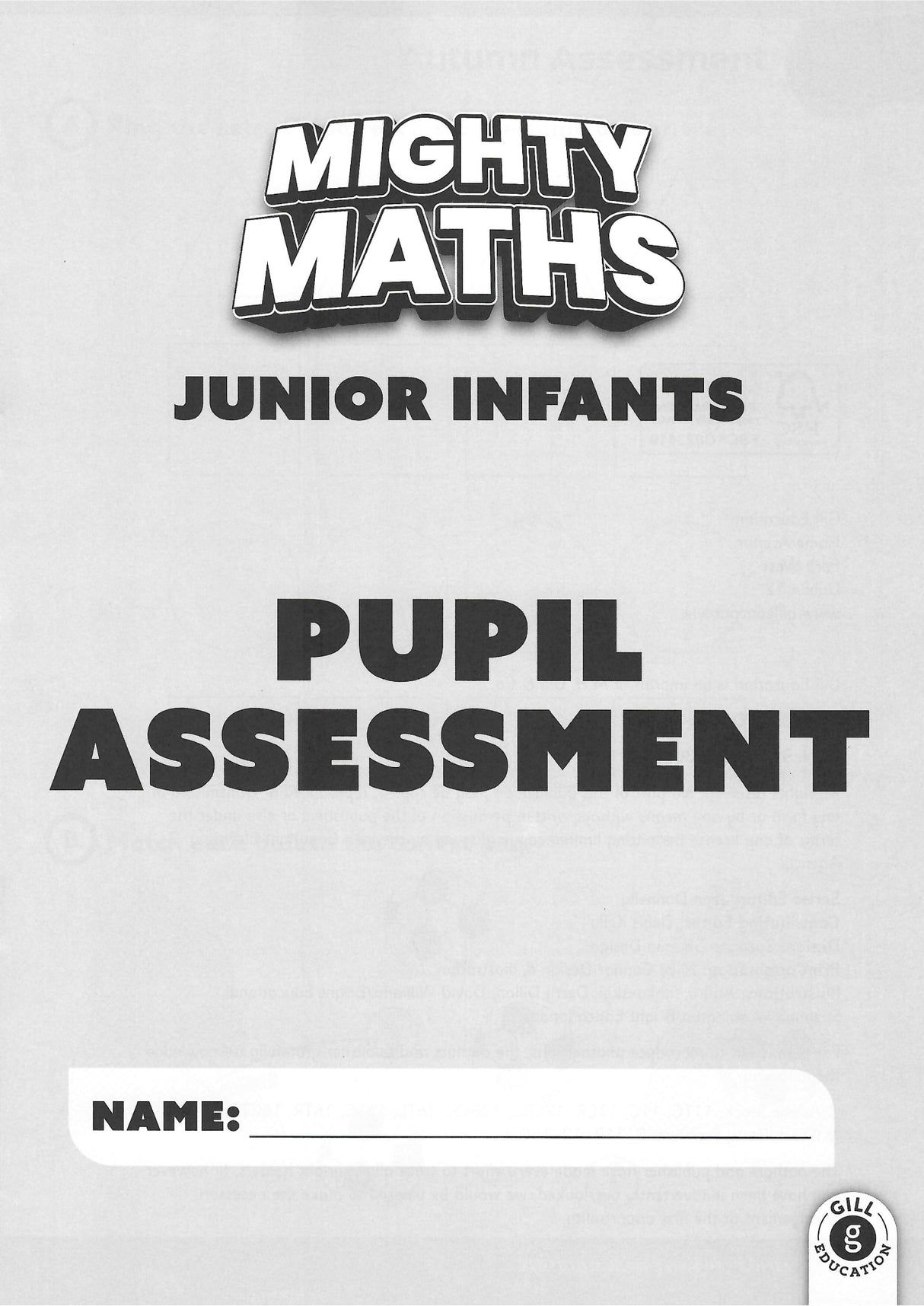 Mighty Maths - Pupils Book & Assessment Book & My Learning Journal - Set - Junior Infants by Gill Education on Schoolbooks.ie