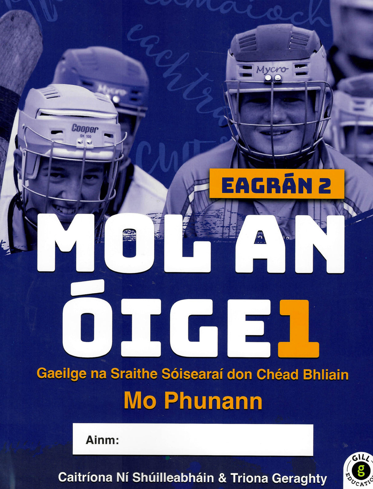 Mol an Óige 1 - Textbook & Workbook Set - 2nd / New Edition (2025) by Gill Education on Schoolbooks.ie