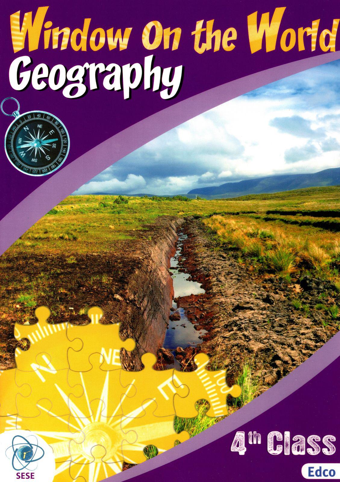 ■ Window on the World - 4th Class - Geography by Edco on Schoolbooks.ie