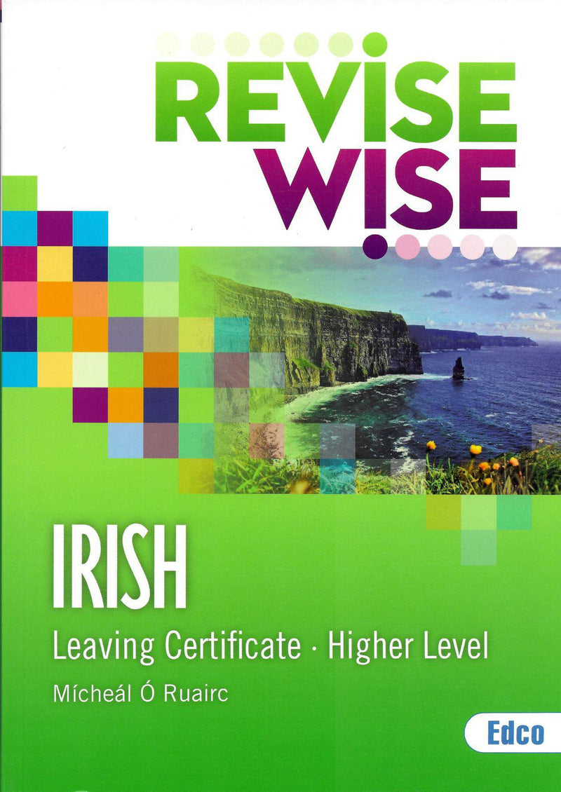 Revise Wise - Leaving Cert - Irish - Higher Level by Edco on Schoolbooks.ie