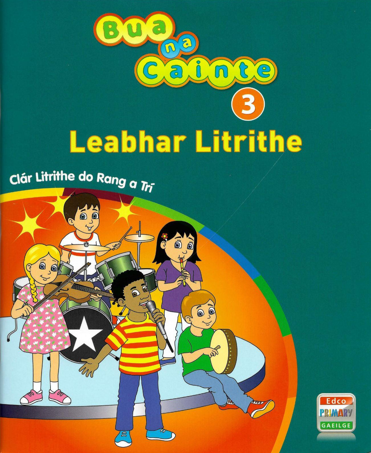 Bua na Cainte 3 - Leabhar Litrithe (Workbook Only) by Edco on Schoolbooks.ie