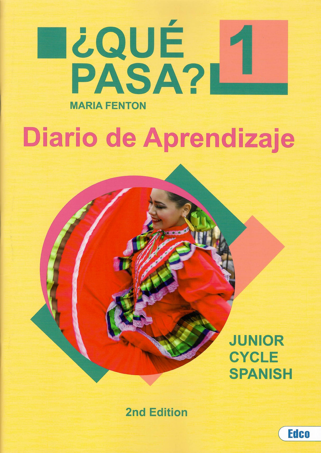 ¿Qué Pasa? 1 - Diario de Aprendizaje Only - 2nd / New Edition (2021) by Edco on Schoolbooks.ie