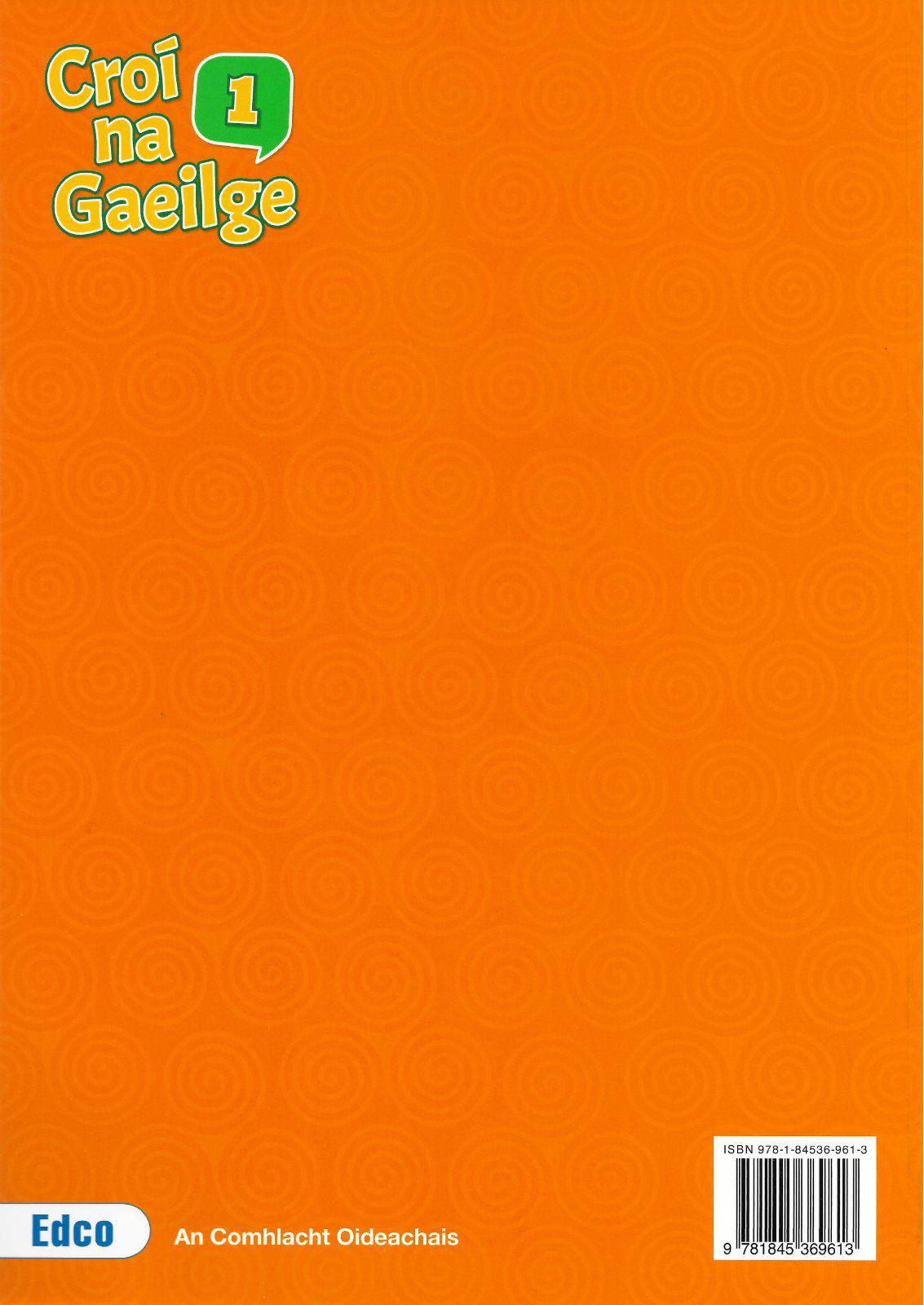 ■ Croí na Gaeilge 1 - Leabhar Gníomhaíochta (Activity Book) Only by Edco on Schoolbooks.ie