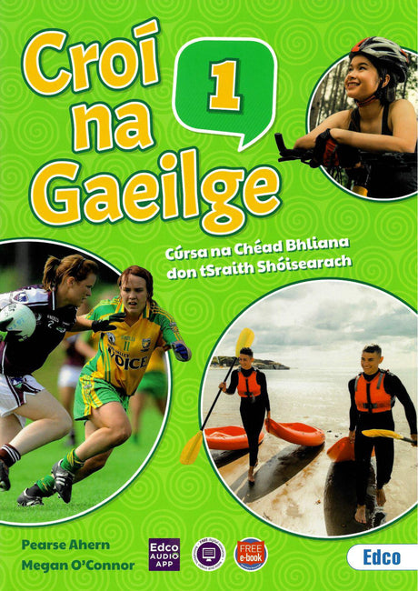 Croí na Gaeilge 1 - Textbook, Activity Book and Portfolio Resource Book - Set by Edco on Schoolbooks.ie