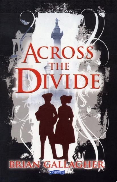 ■ Across the Divide by The O'Brien Press Ltd on Schoolbooks.ie
