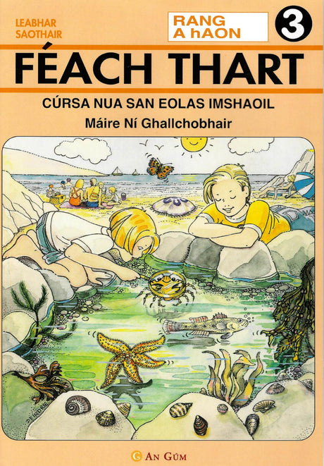 Féach Thart! 3 - Rang 1 by An Gum on Schoolbooks.ie