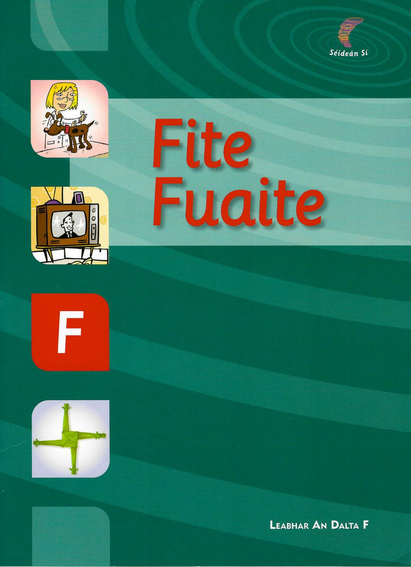 Seidean Si - Fite Fuaite (Leabhar an Dalta F) by An Gum on Schoolbooks.ie