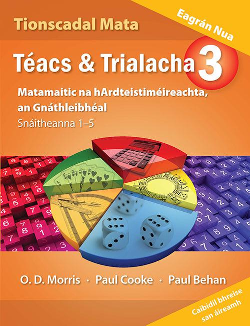 Téacs & Trialacha 3 - Gnáthleibhéal (Ordinary Level) - New Edition (2024) by An Gum on Schoolbooks.ie