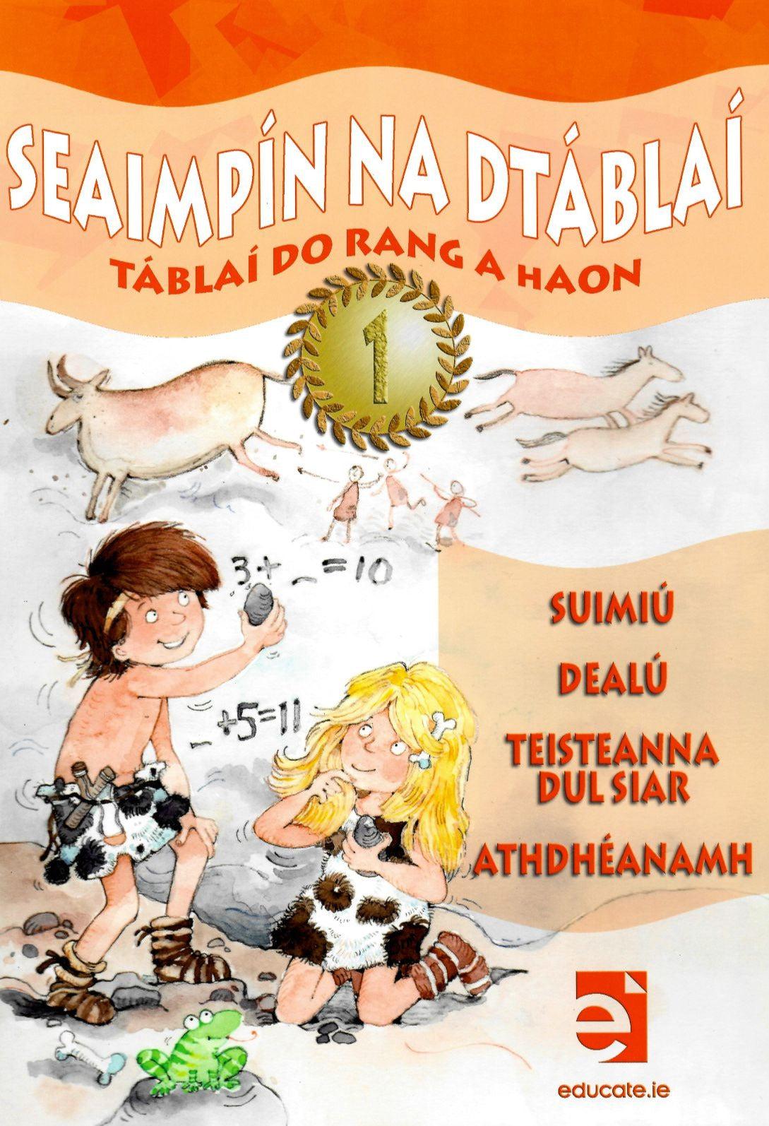 Seaimpin na dTablai 1 - Rang a hAon by Educate.ie on Schoolbooks.ie