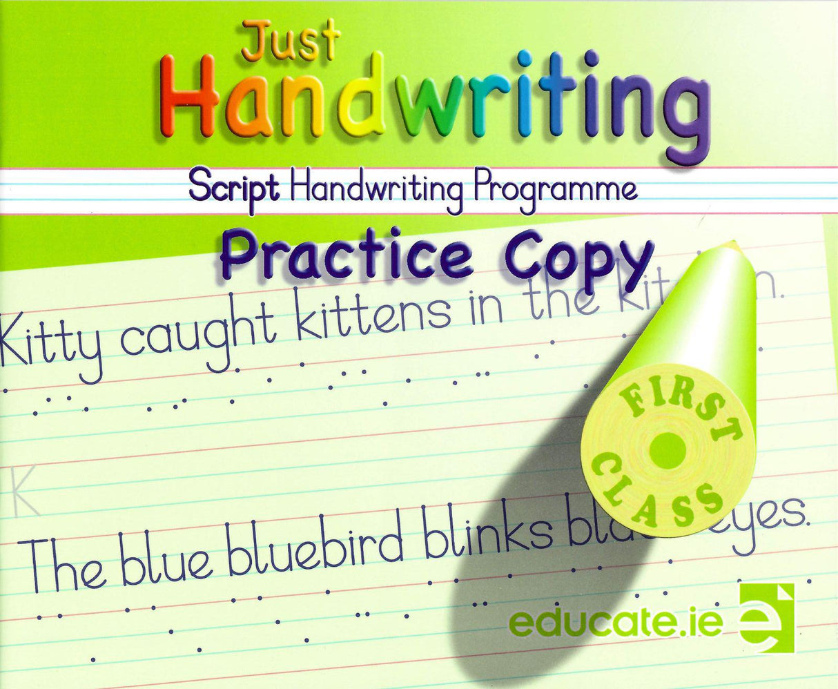 Just Handwriting - 1st Class - Script Style by Educate.ie on Schoolbooks.ie