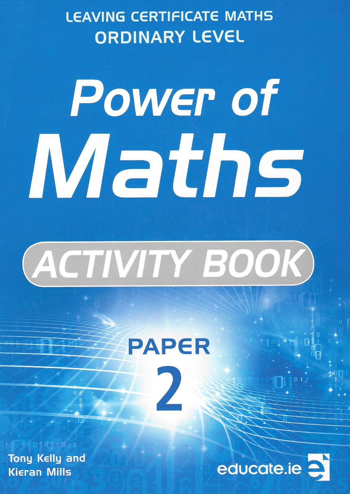 Power of Maths - Leaving Cert - Paper 2 - Activity Book Only - Ordinary Level by Educate.ie on Schoolbooks.ie