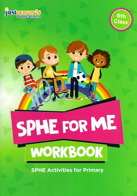 SPHE for Me - 6th Class by Just Rewards on Schoolbooks.ie