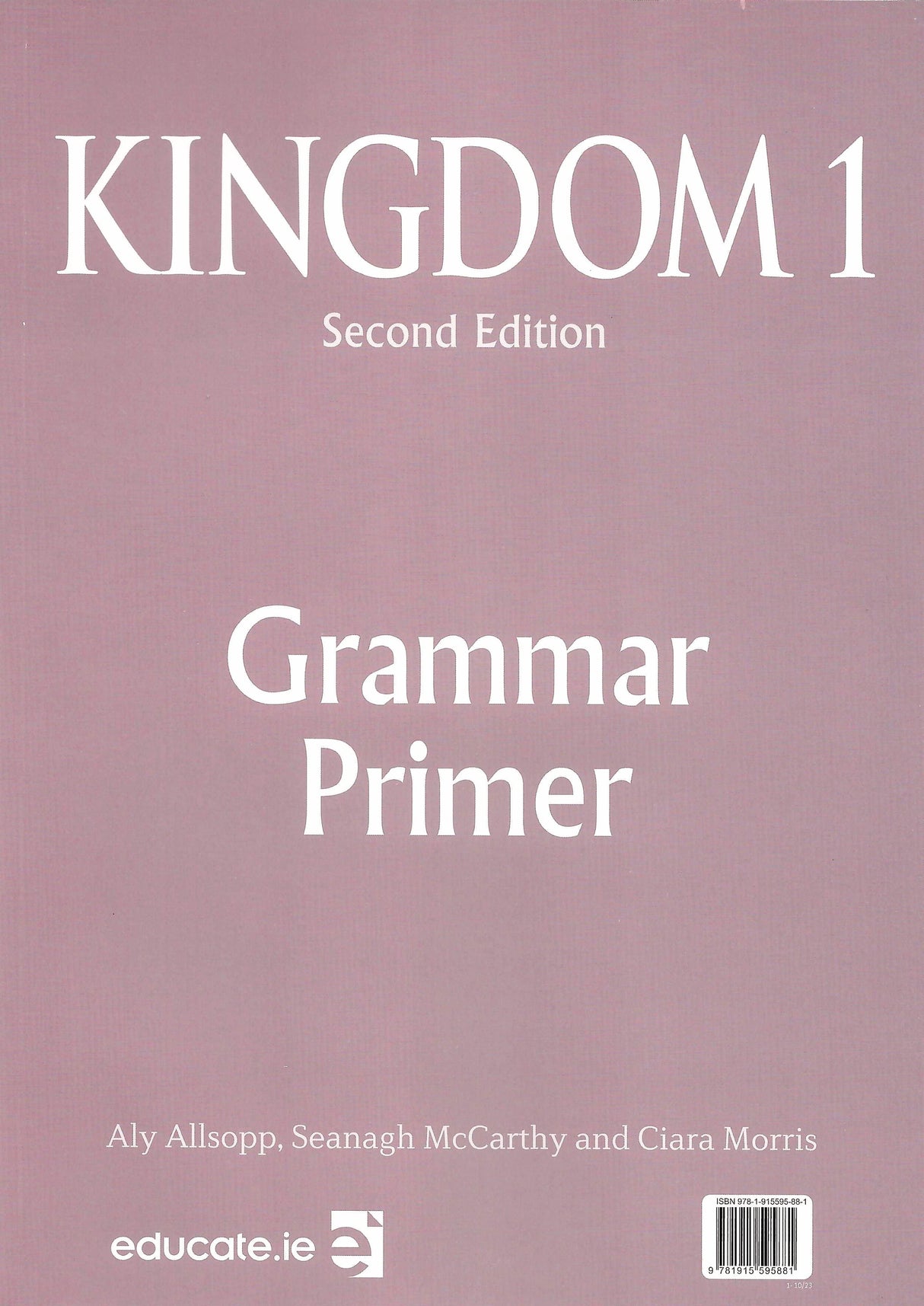 Kingdom 1 - Junior Cycle English - Textbook & Combined Portfolio & Grammar Primer Book Set - 2nd / New Edition (2024) by Educate.ie on Schoolbooks.ie