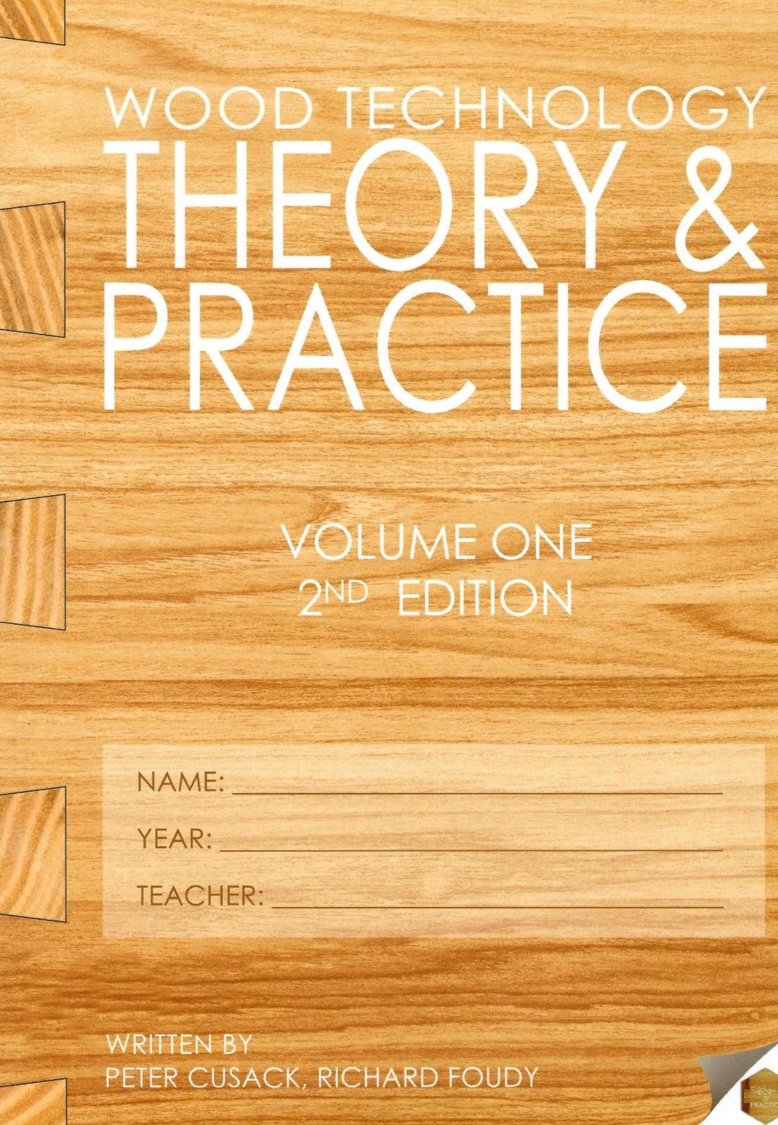 ■ Wood Technology - Theory & Practice - Volume One - 2nd Edition by Theory & Practice on Schoolbooks.ie