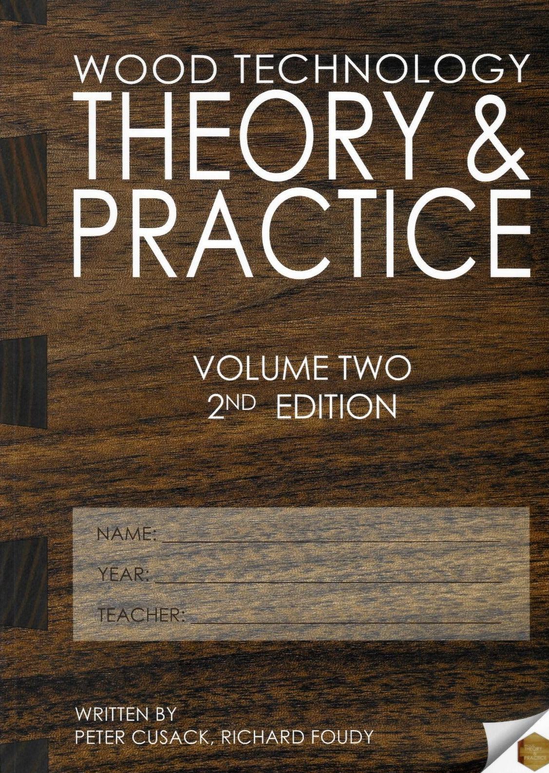 Wood Technology - Theory & Practice - Volume Two - 2nd Edition by Theory & Practice on Schoolbooks.ie